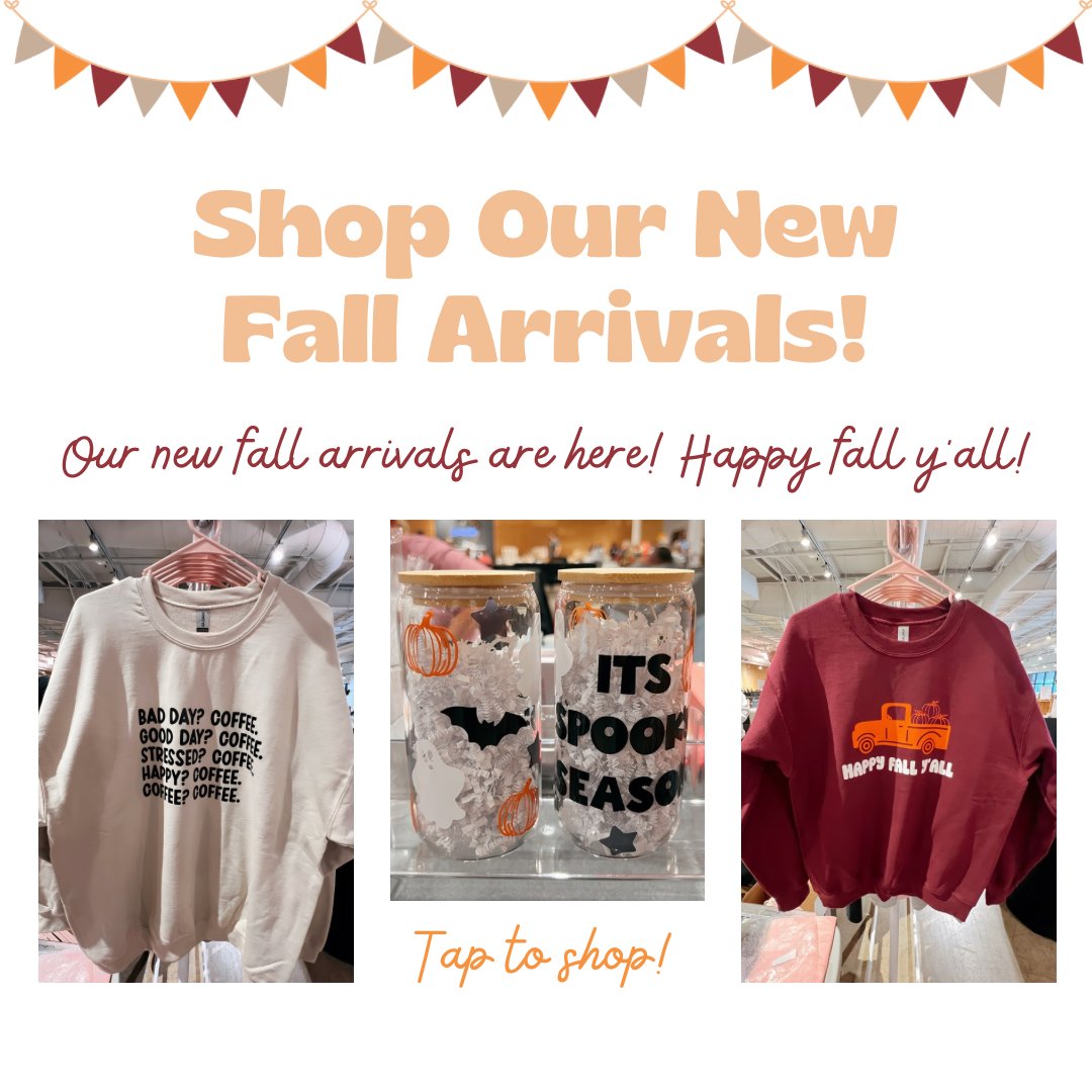 NEW FALL ARRIVALS