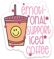 Emotional Support Iced Coffee Sticker